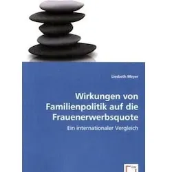 Wirkungen von Familienpolitikauf die Frauenerwerbsquote, Fachbücher