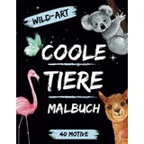 Independently published Coole Tiere Malbuch 40 St.
