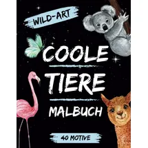 Independently published Coole Tiere Malbuch 40 St.