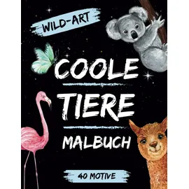 Independently published Coole Tiere Malbuch 40 St.