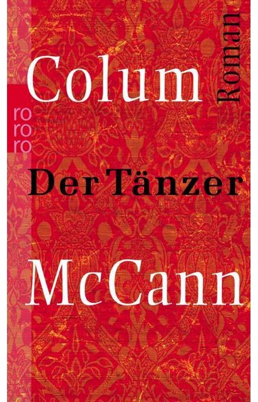 Der Tänzer - Colum Mccann, Taschenbuch