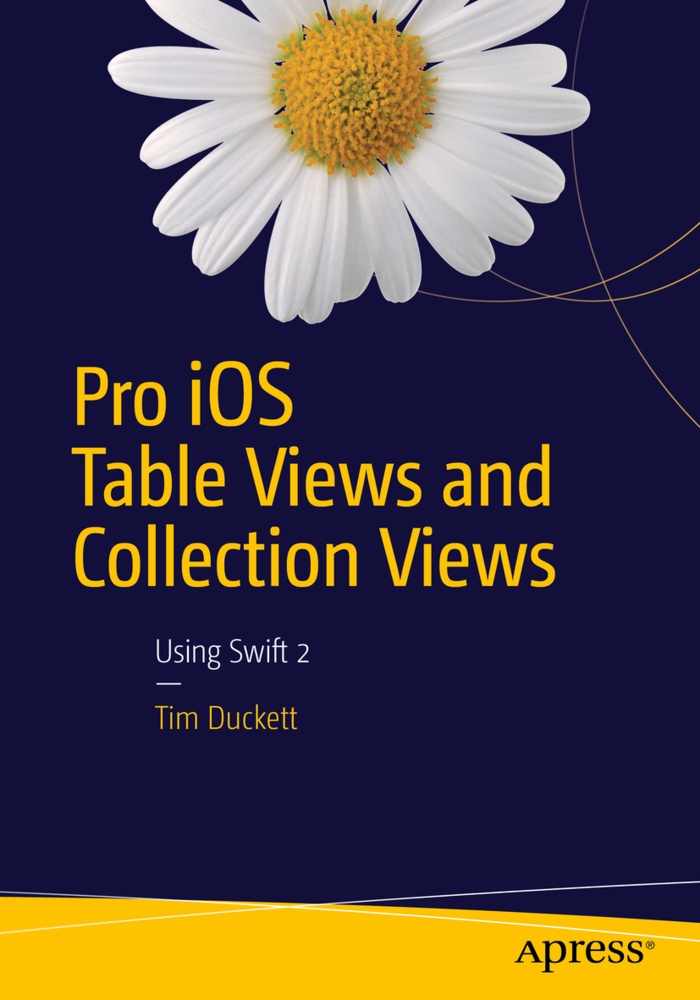 Pro Ios Table Views And Collection Views - Tim Duckett  Kartoniert (TB)