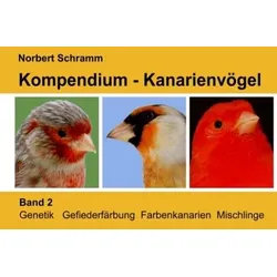 Kompendium - Kanarienvögel, Band 2