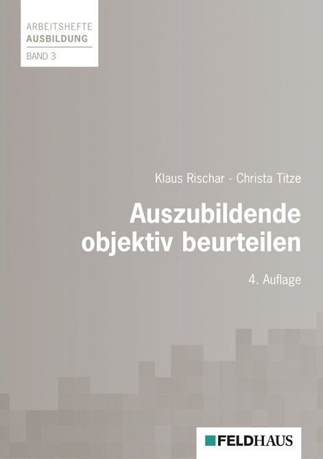 Auszubildende Objektiv Beurteilen - Klaus Rischar  Christa Titze  Kartoniert (TB)
