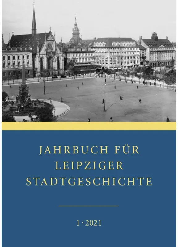 Jahrbuch Für Leipziger Stadtgeschichte  Gebunden