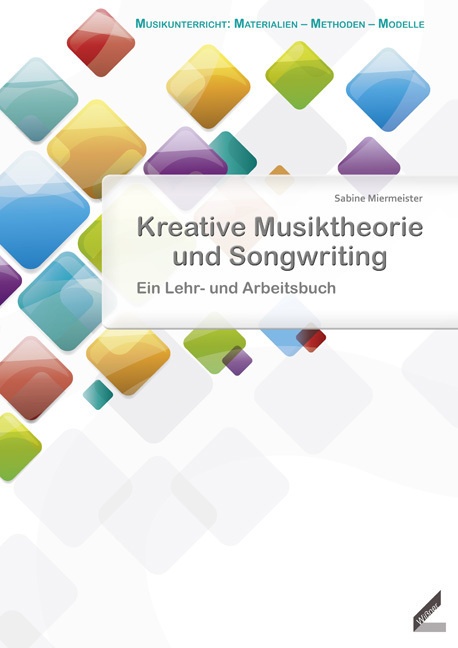 Kreative Musiktheorie Und Songwriting - Sabine Miermeister  Geheftet