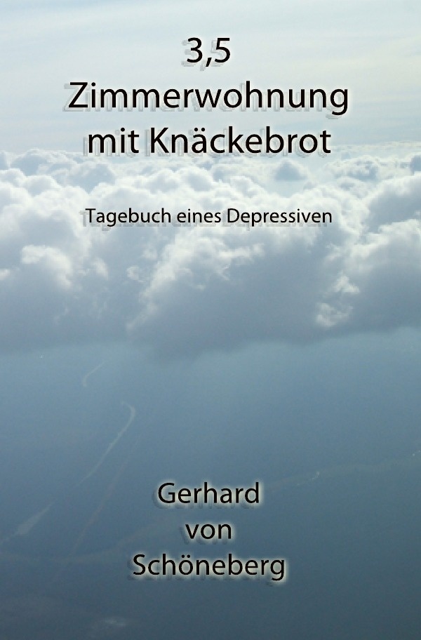 3 5 Zimmerwohnung Mit Knäckebrot - Gerhard von Schöneberg  Kartoniert (TB)