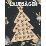 laubsägen: 80 Vorlagen für Laub- und Dekupiersäge, Laubsäge vorlagen weihnachten, laubsägearbeiten,