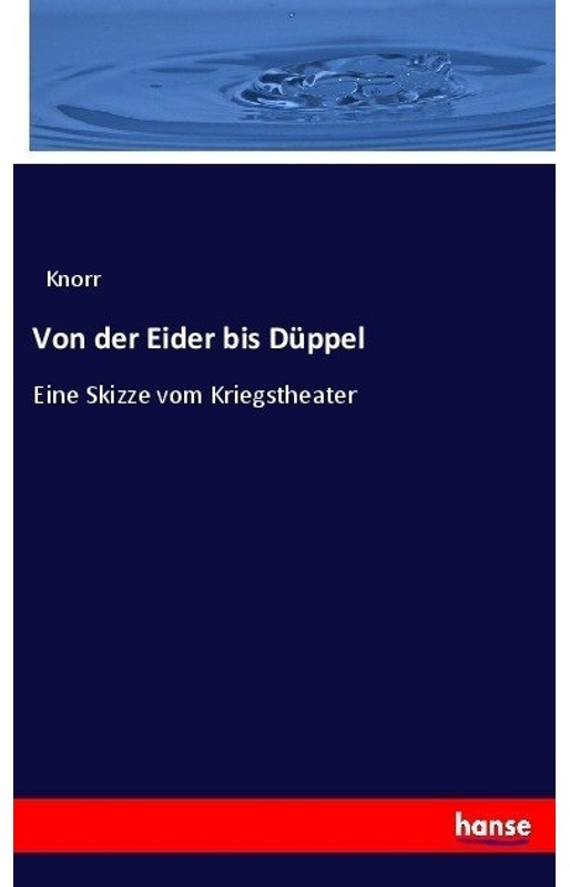 Von Der Eider Bis Düppel - Knorr  Kartoniert (TB)