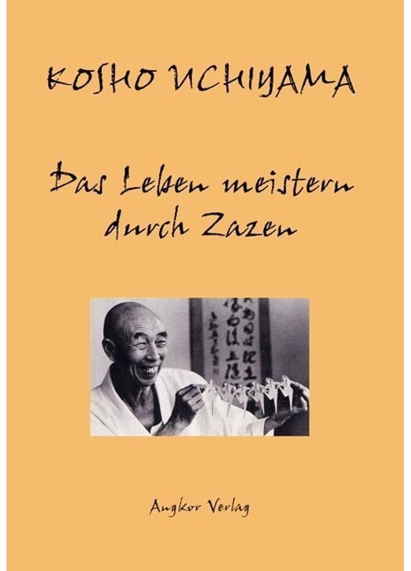 Das Leben Meistern Durch Zazen - Kosho Uchiyama, Kartoniert (TB)