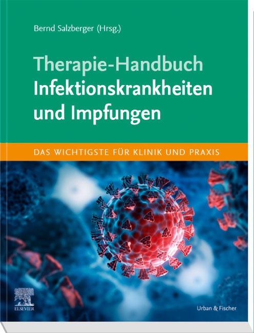 Therapie-Handbuch - Infektionskrankheiten Und Impfungen - Bernd Salzberger  Kartoniert (TB)