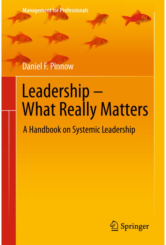 Management For Professionals / Leadership - What Really Matters - Daniel F. Pinnow, Kartoniert (TB)