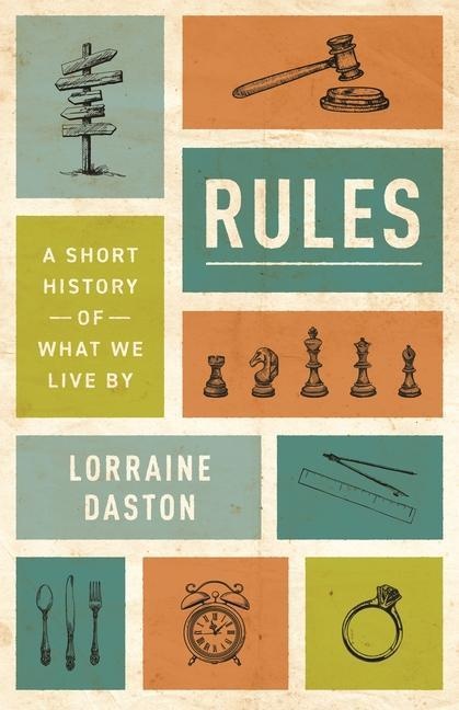 Rules - Lorraine Daston  Gebunden