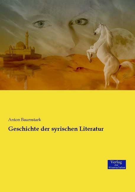 Geschichte Der Syrischen Literatur - Anton Baumstark  Kartoniert (TB)