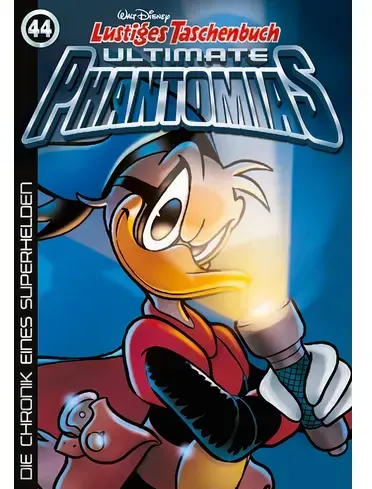 Lustiges Taschenbuch Ultimate Phantomias 44 - Die Chronik eines Superhelden