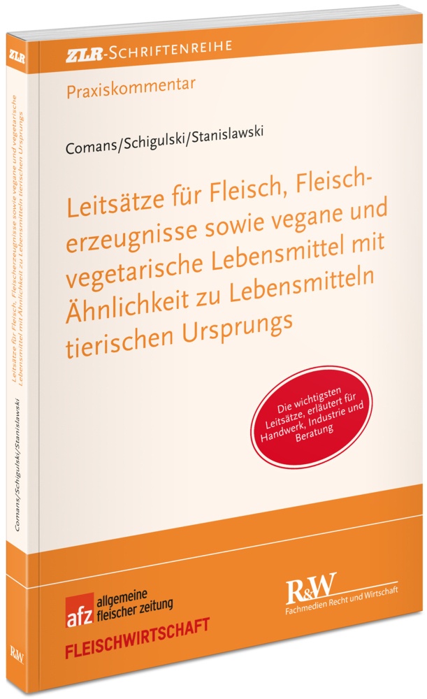 Leitsätze Für Fleisch  Fleischerzeugnisse Sowie Vegane Und Vegetarische Lebensmittel Mit Ähnlichkeit Zu Lebensmitteln Tierischen Ursprungs - Clemens C