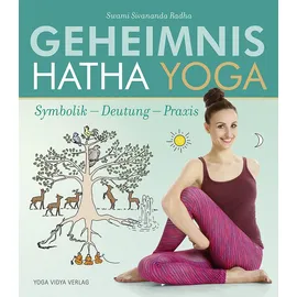 Yoga Vidya Geheimnis Hatha Yoga: