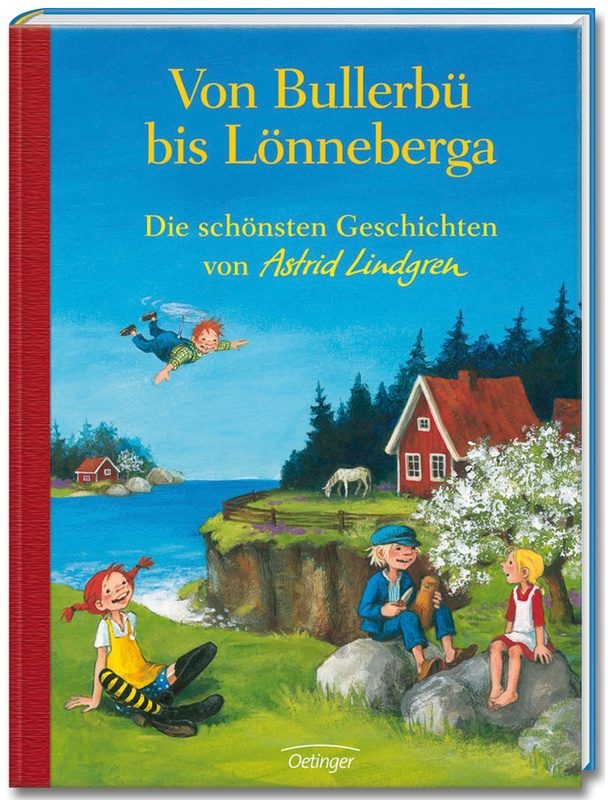 Von Bullerbü Bis Lönneberga - Astrid Lindgren, Gebunden