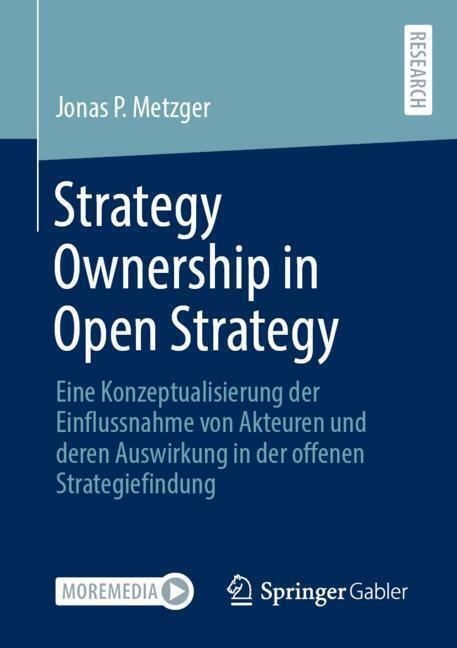 Strategy Ownership In Open Strategy - Jonas Philippe Metzger  Kartoniert (TB)