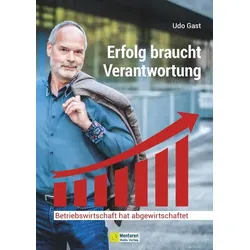 Erfolg braucht Verantwortung