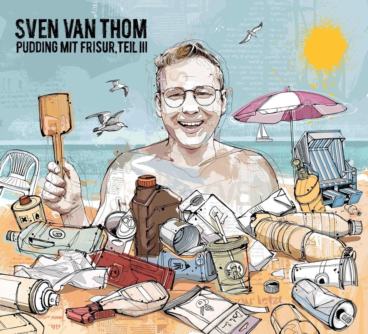 Pudding Mit Frisur Teil 3 - Sven Van Thom. (CD)