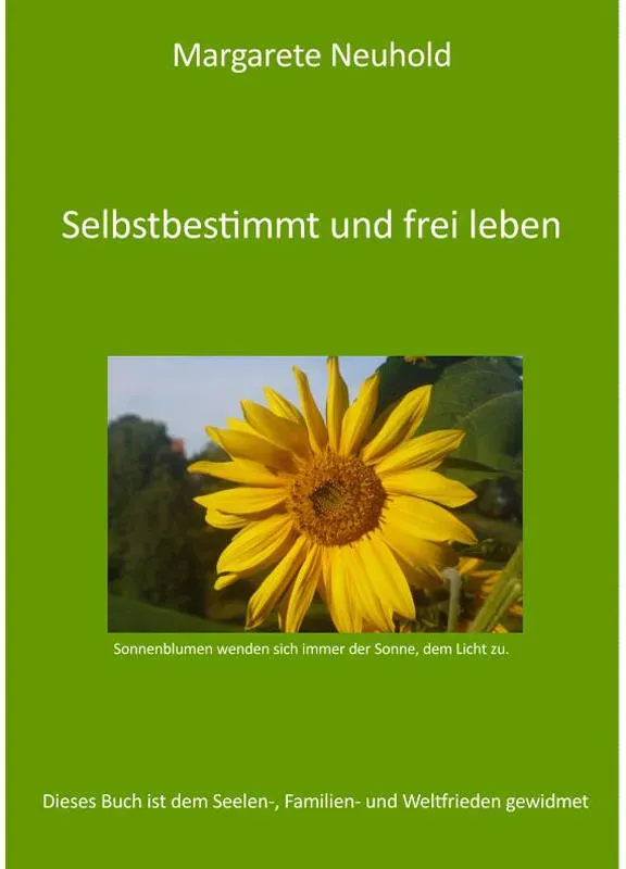 Selbstbestimmt und frei leben (Buch)