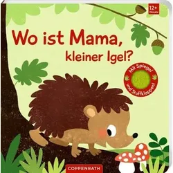 COPPENRATH 64803 Wo ist Mama, kleiner Igel? (Fühlen&begreifen)