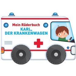 Mein Räderbuch - Karl, der Krankenwagen