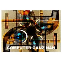 Calvendo Computer ganz nah (Wandkalender 2026 DIN A3 quer),