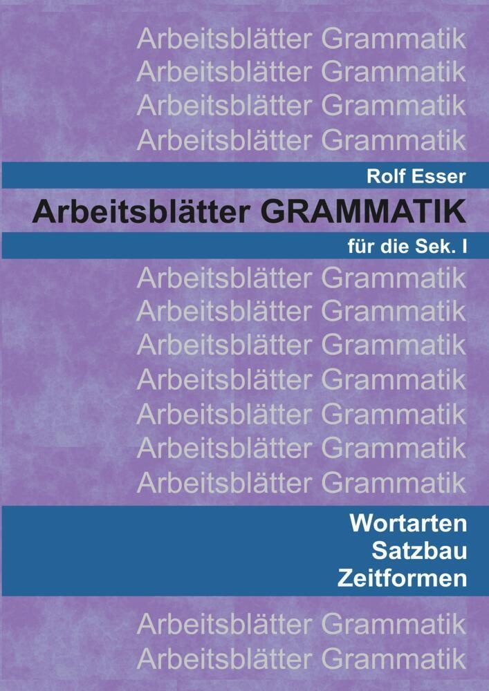 Arbeitsblätter Grammatik - Rolf Esser  Kartoniert (TB)