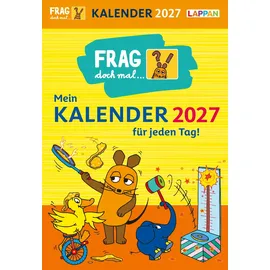 Lappan Verlag Frag doch mal ... die Maus: Tageskalender 2027 – Mein Kalender für jeden Tag!: