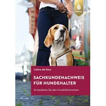 Verlag Eugen Ulmer Sachkundenachweis für Hundehalter: So bestehen Sie den Hundeführerschein