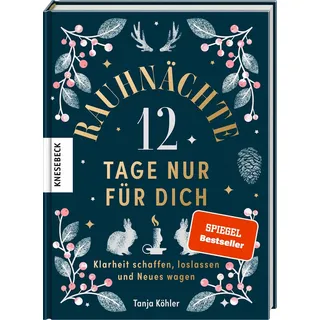 Knesebeck Von Dem GmbH Rauhnächte – 12 Tage nur für dich - Tanja Köhler Gebundenes Buch