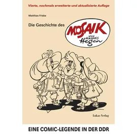 Lukas Verlag Die Geschichte des 'Mosaik' von Hannes Hegen