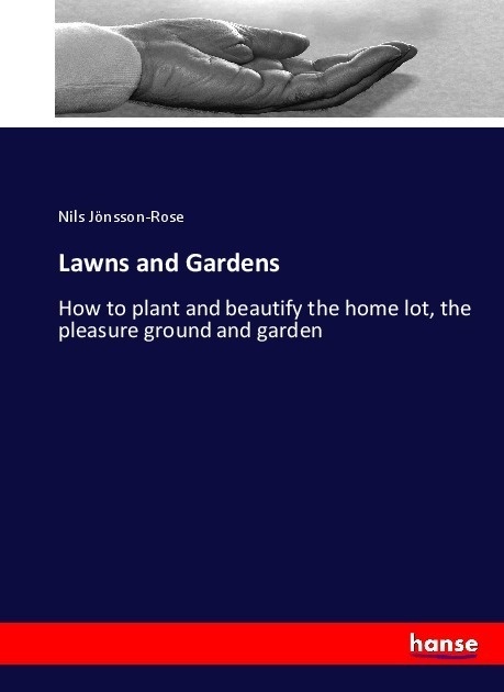 Lawns And Gardens - Nils Jönsson-Rose  Kartoniert (TB)