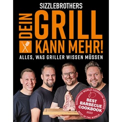 Sizzlebrothers: Dein Grill Kann Mehr! - SizzleBrothers, Gebunden
