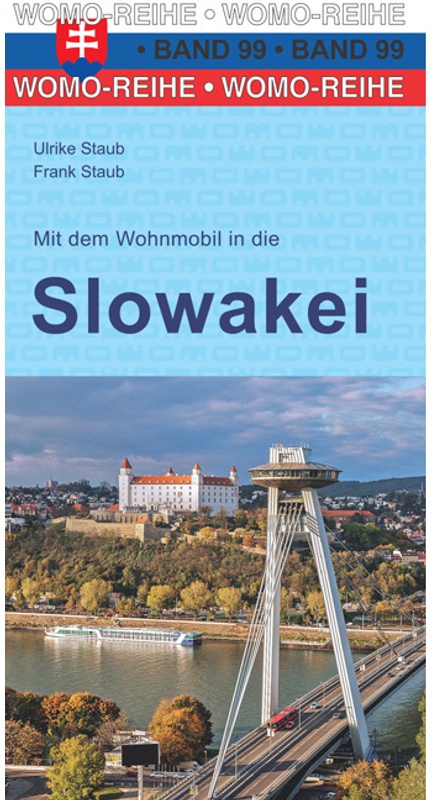 Mit Dem Wohnmobil In Die Slowakei - Ulrike Staub, Frank Staub, Kartoniert (TB)