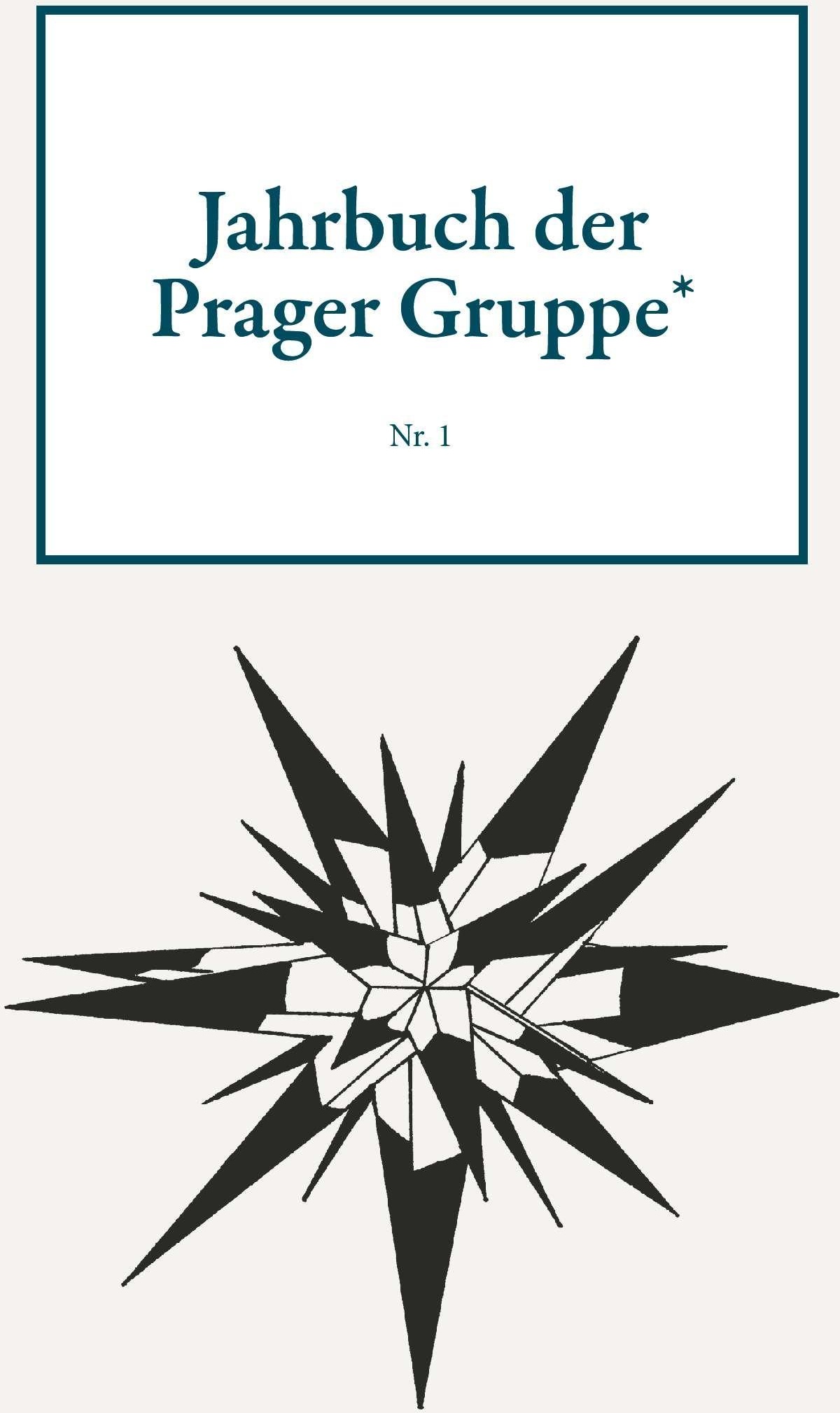 Jahrbuch Der Prager Gruppe* Nr. 1 - Prager Gruppe*  Kartoniert (TB)