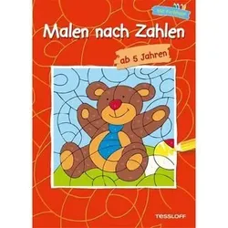 TESSLOFF 978-3-7886-3110-9 Malen nach Zahlen ab 5 Jahren