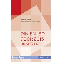 Carl Hanser Verlag DIN EN ISO 9001:2015 umsetzen: