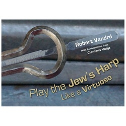 Play the Jew's Harp Like a Virtuoso