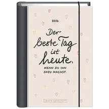 Grafik Werkstatt "Das Original" Terminplaner 2026 Der beste Tag: