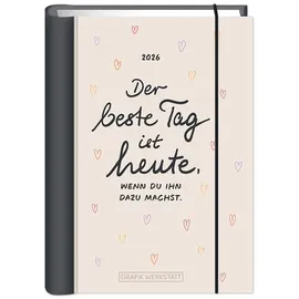 Grafik Werkstatt "Das Original" Terminplaner 2026 Der beste Tag: