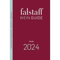 Falstaff Verlags GmbH Falstaff Wein Guide Italien 2024: