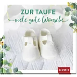 Groh Zur Taufe viele gute Wünsche