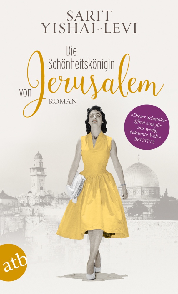 Die Schönheitskönigin Von Jerusalem - Sarit Yishai-Levi  Taschenbuch