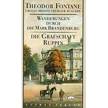 Aufbau Verlag GmbH Wanderungen durch die Mark Brandenburg, - Die Grafschaft Ruppin. Fontane, - Buch