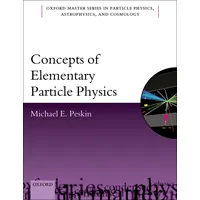 Oxford University Press Concepts of Elementary Particle Physics von