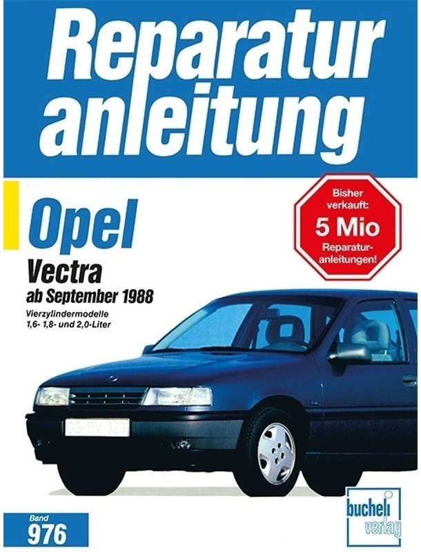 Reparaturanleitung / 976-78 / Opel Vectra   Ab September 1988  Kartoniert (TB)
