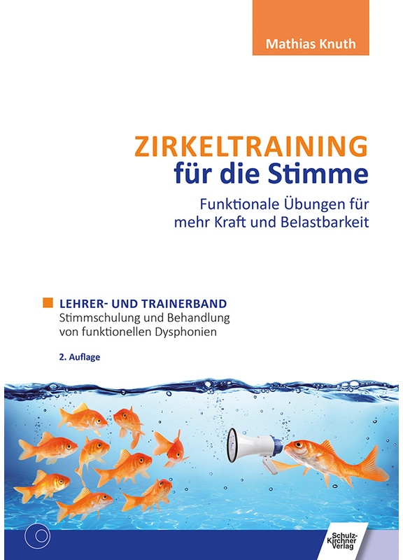 Zirkeltraining Für Die Stimme - Funktionale Übungen Für Mehr Kraft Und Belastbarkeit  M. 1 Buch  M. 1 Buch - Mathias Knuth  Gebunden